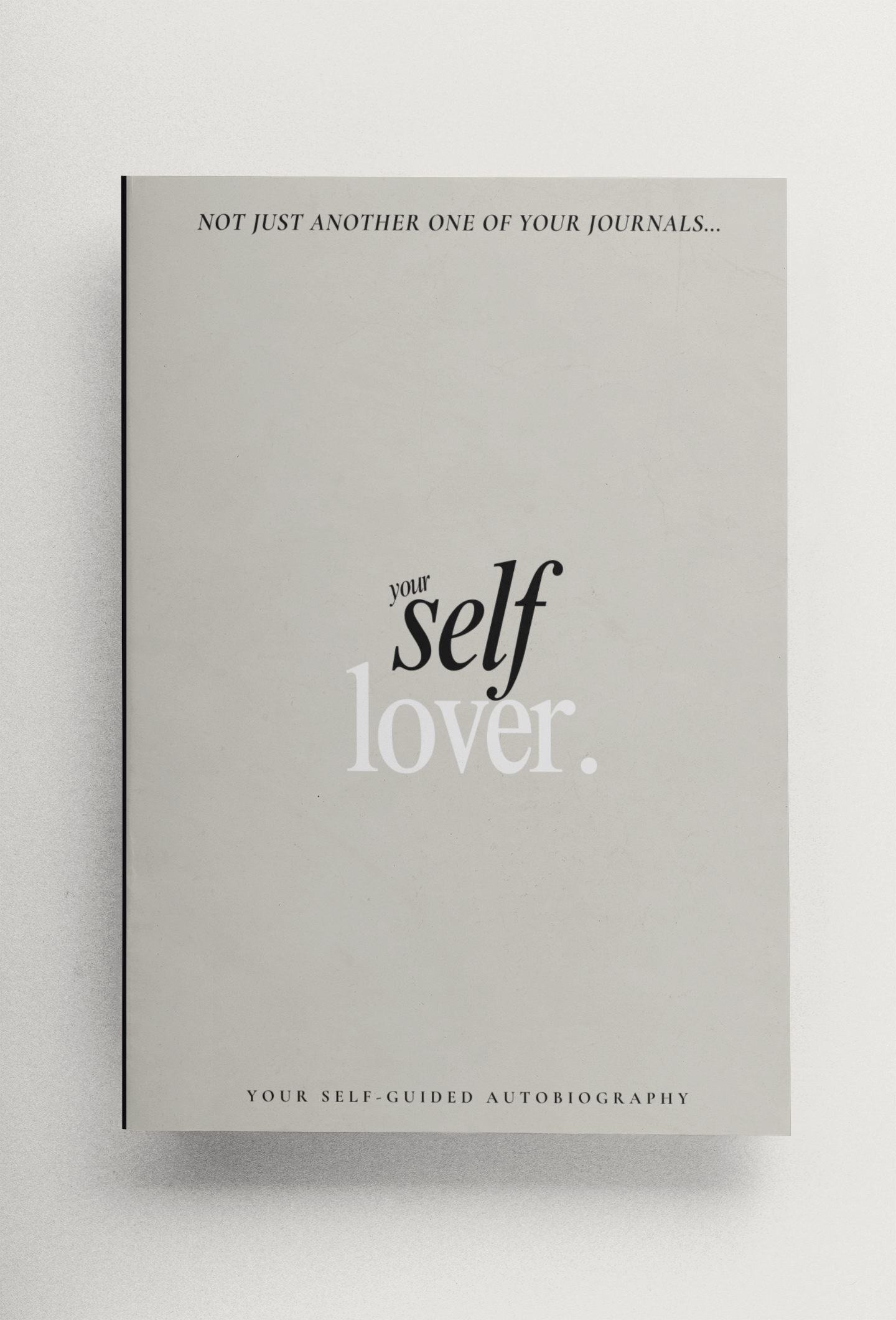 Self Lover Journal